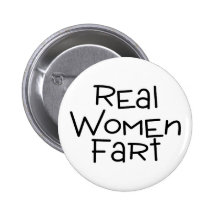 Real Women Fart Pin