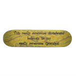 Really Awesome Grandpa Skateboard