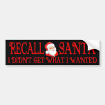 RECALL SANTA Bumper Sticker