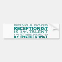 Receptionist 3% Talent Bumper Stickers