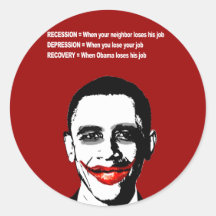 RECOVERY WHEN OBAMA LOSES HIS JOB ROUND STICKER