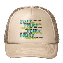 Recycle Do Your Part T shirts and Gifts Trucker Hat