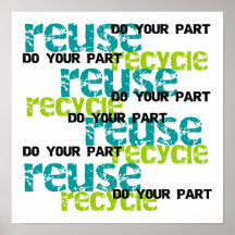 Recycle Do  Your Part T-shirts and Gifts Posters