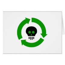 "Recycle or Die" design Card