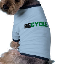 Recycle Products & Designs! Doggie Tee