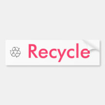 recycle sign, Recycle Bumper Stickers