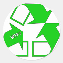 Recycle WTF? Sticker