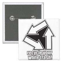 recycle your white trash in white pins