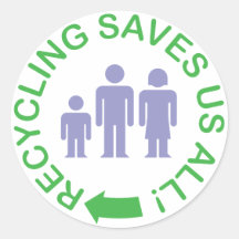 Recycling Saves Us All Sticker