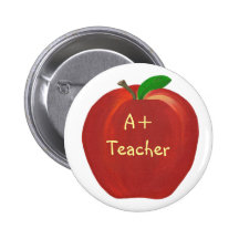 Red Apple, A+ Teacher pin on buttons