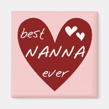 Red Heart Best Nanna Ever t-shirts and Gifts Refrigerator Magnets