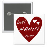 Red Heart Best Nanny Ever T-shirts and Gifts Pinback Button