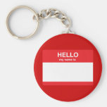 Red - Hello, my name is (your text) Key Chains