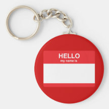 Red - Hello, my name is (your text) Key Chains