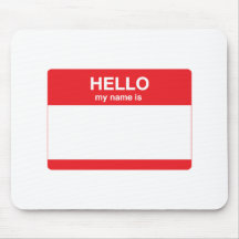 Red - Hello, my name is (your text) Mousemats