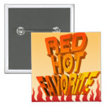 Red Hot Favourite Buttons