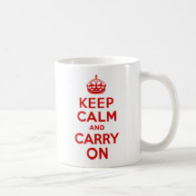 Red Keep Calm and Carry On Coffee Mugs