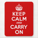 Red Keep Calm and Carry On Mouse Pads
