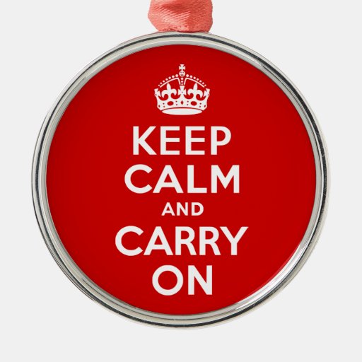 Red Keep Calm and Carry On Ornaments
