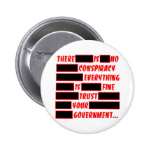 Redacted Trust Your Government Everything Fine Pinback Buttons