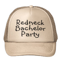 Redneck Bachelor Party Trucker Hat