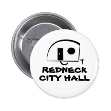REDNECK  CITY HALL PINS