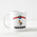 Referee- Worlds Greatest Mug