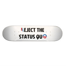 Reject the Status Quo Skate Board Deck