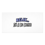 Relax, I'm a Big Brother Photo Greeting Card