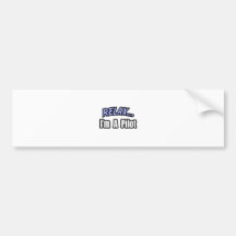 Relax, I'm A Pilot Bumper Stickers