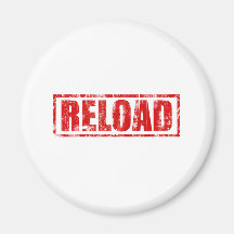 Reload! - Video Game Gamer Gaming Shoot Gun Refrigerator Magnets