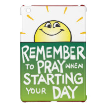 Remember to Pray Everyday iPad Mini Cover