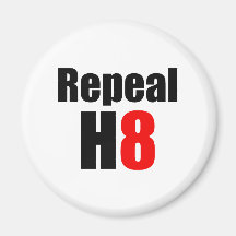 REPEAL PROP 8 / REPEAL H8 REFRIGERATOR MAGNETS