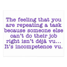 Repeating Yourself for Incompetent :Coworkers Postcard