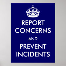 Report Concerns and Prevent Incidents Poster