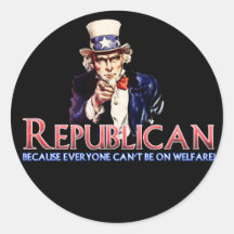 Republican, Not On Welfare Round Stickers