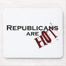 Republicans are Hot Mousepad