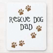 Rescue Dog Dad Mouse Pads