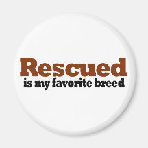 Rescued Is My Favourite Breed Refrigerator Magnet