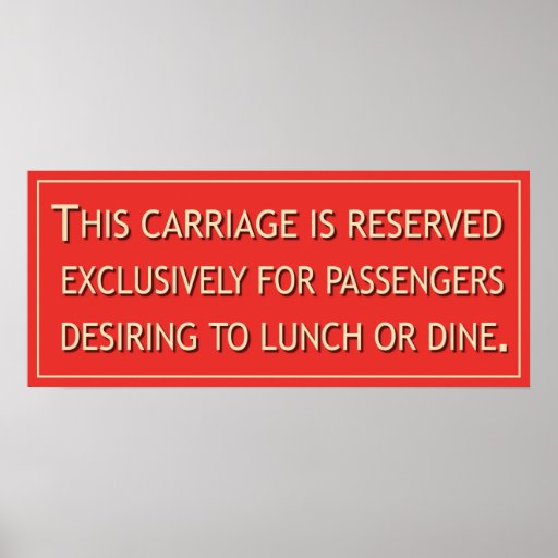 Reserved for lunching and dining posters