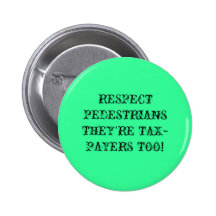 RESPECT PEDESTRIANS PINBACK BUTTON