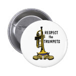 Respect the Trumpets Buttons