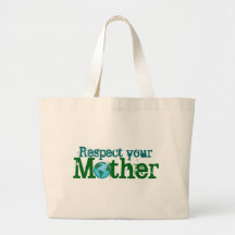 Respect your Mother Recycle Bags