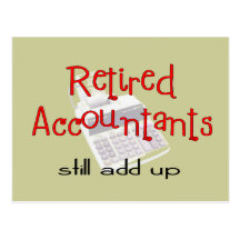Retired Accountants "Still Add Up" Post Cards