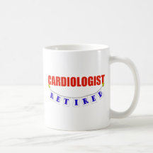 RETIRED CARDIOLOGIST COFFEE MUGS