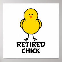 Retired Chick Posters
