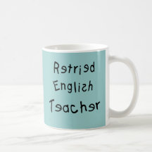 Retired English Teacher  (MISPELLED) Mugs