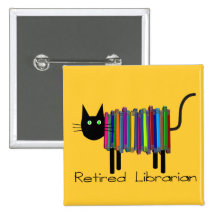 Retired Librarian Book Cat Gifts Buttons