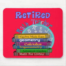 Retired Math Teacher Gifts Mousepads