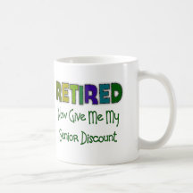 Retired SENIOR DISCOUNT Coffee Mugs
